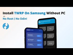 How to Install TWRP on Samsung Without PC (2025) | No Root, No Odin