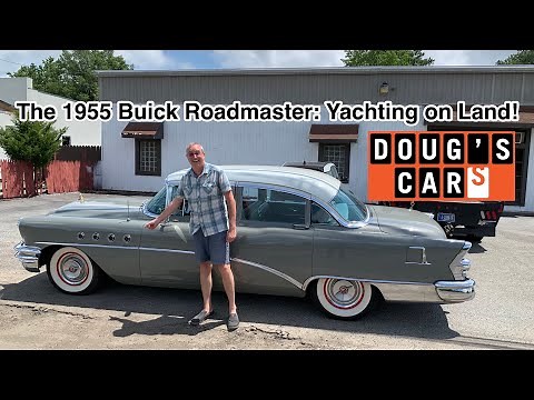 The 1955 Buick Roadmaster: Yachting on Land!