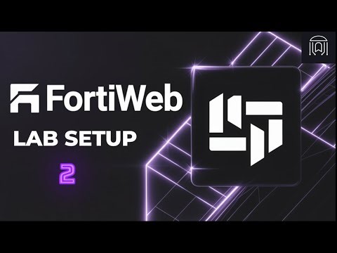 FortiWeb LAB Setup