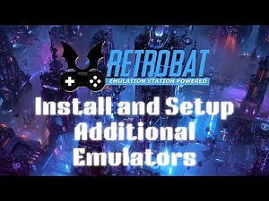 RetroBat v5 - Retro gaming on Windows - Adding Additional Emulators