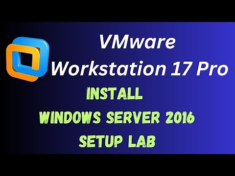 How to install Windows Server 2016 on VMware Workstation 17 -Pro All Steps! Create Virtual Lab.