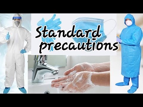 Standard precautions /Universal precautions / PPE