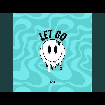 Let Go