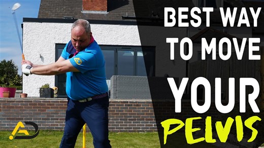 Best Way to Move Your Pelvis in the Golf Swing