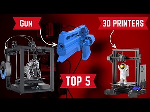 Top 5 Best 3D Printer For Gun In 2024
