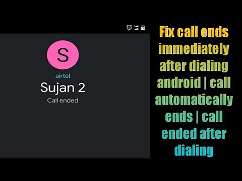 Fix call ends immediately after dialing android | call automatically ends | call ended after dialing