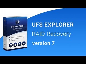 UFS Explorer RAID Recovery version 7 - presentation