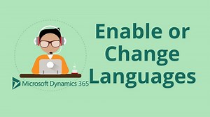 How to Enable or Change Languages in Microsoft Dynamics 365 CRM