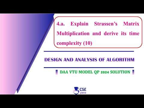 Strassen's Matrix Multiplication | Q 4a | vtu model question paper 2024 solution | ADA | BCS401