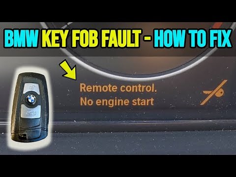 BMW Remote Control. No Engine Start Fault - Key Fob Not Working!