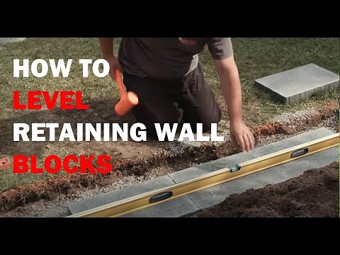 How to Level Retaining Wall Blocks