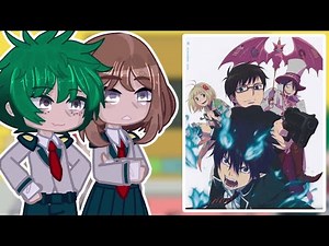 Class 1A react to True Cross Academy || Ao no Exorcist ||