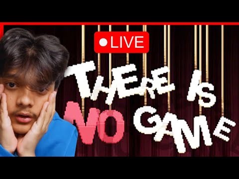 There Is No Game… But I’m Streaming It Anyway