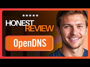OpenDNS Review: Is It Still Worth Using in 2025?