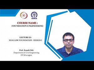 Lecture 21 : Shallow Foundation - Design I