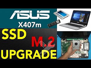 ASUS X407m M.2 SSD Upgrade Guide