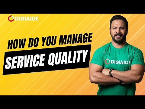 What is Service Quality? How to measure, manage and improve service quality?