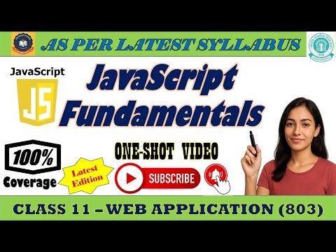 💡 JavaScript Basics in One Shot 🔥 | Class 11 Web Application 803 | Complete Concepts Explained