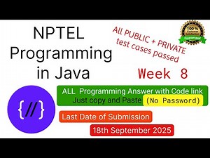 NPTEL Programming in Java week 8 all 5 programming assignment answer with code link(No password)