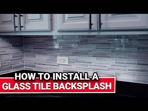 How To Install A Glass Tile Backsplash - Ace Hardware