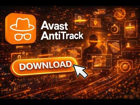 Avast AntiTrack ile Gizliliğinizi Koruyun! 🌐🛡️ İnternette Güvende Kalın! 🔒✨
