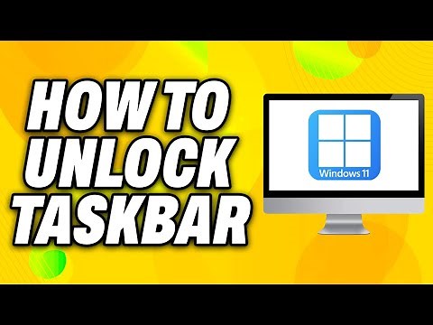 How To Unlock Taskbar Windows 11 (2025) - Quick Fix