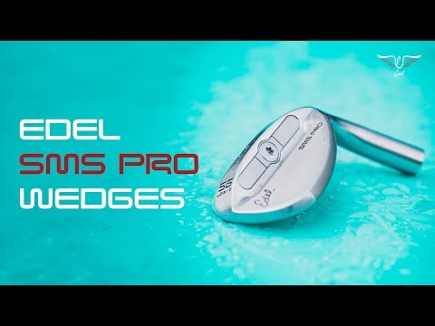 Edel SMS Pro Wedges: Dial in your Game