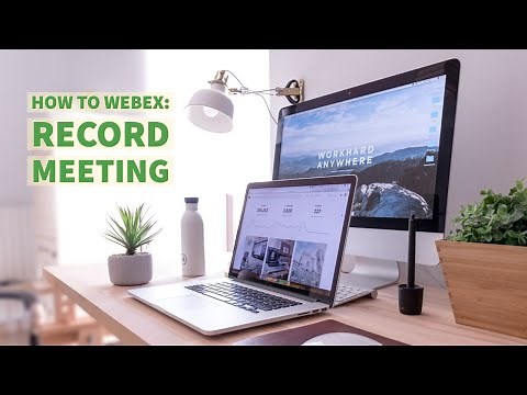 How to Record Your Meeting in Webex