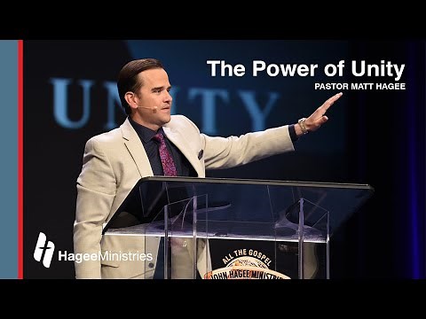 Pastor Matt Hagee - "The Power of Unity"