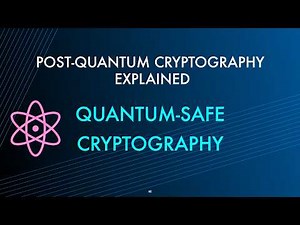 Quantum-Safe Cryptography [Post-Quantum Cryptography Explained]