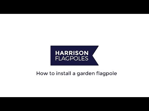 Harrison Flagpoles: How to install a garden flagpole