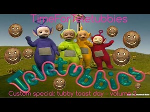 teletubbies. custom special: tubby toast day - volume two.