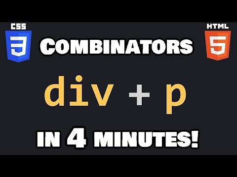 Learn CSS combinators in 4 minutes! ➕