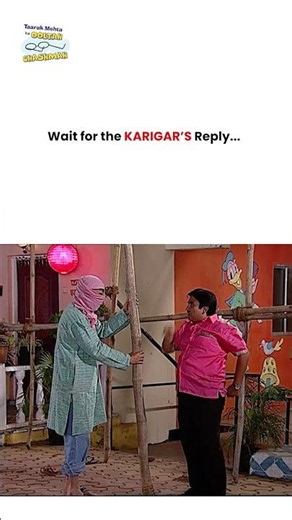 Wait for the Karigar’s Reply ! #tmkoc #funny #jethalal #daya #shortsfeed #comedy #shorts
