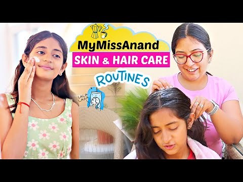 MyMissAnand SKIN and HAIR CARE ROTINE | CookWithNisha