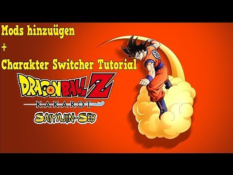 Dragon Ball Z Kakarot Tutorial How to Add Mods+ Use Character Switcher!