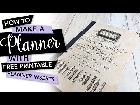 HOW TO make a planner | TUTORIAL + FREE printable planner inserts