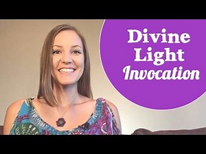 Divine Light Invocation