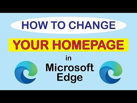 Microsoft Edge: How To Change The Homepage | PC |