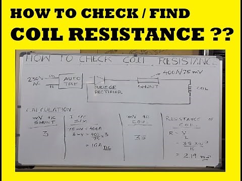 COIL RESISTANCE - HOW TO FIND/CHECK/CALCULATE