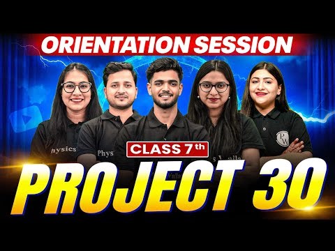 Project 30 Class 7th Orientation Session !! 🎯 #class7
