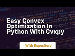 Easy convex optimization in python with cvxpy