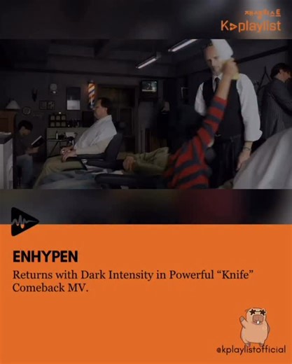 K-재생리스트 Korea Playlist Official on Instagram: "Pada 16 Januari 2026, grup K-pop ENHYPEN resmi melakukan comeback mereka dengan merilis video musik (MV) untuk lagu utama berjudul “Knife” dari mini album ke-7 mereka, THE SIN: VANISH. MV ini menampilkan nuansa yang kuat dan gelap, sesuai dengan konsep cerita dunia vampir yang dibangun sejak awal promosi. ￼ Dalam video ini, ketujuh anggota – Jungwon, Heeseung, Jay, Jake, Sunghoon, Sunoo, dan Ni-ki – muncul sebagai vampir yang sedang dalam pelarian s