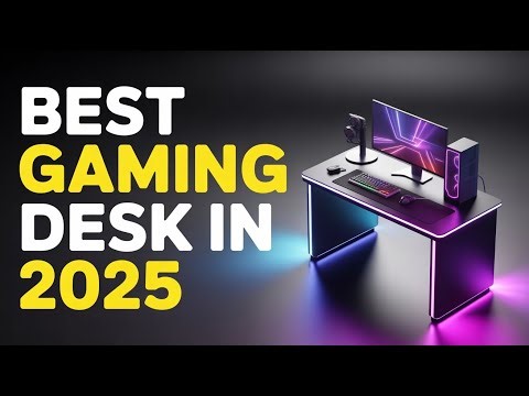 Best Gaming Desk 2025 | This Desk Will Change Your Gaming Forever !