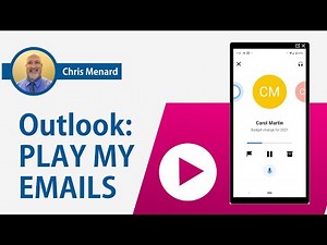 Outlook: Play My Emails feature will save you time
