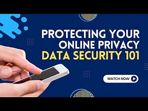 Data Security 101: Protecting Your Online Privacy | IT Tips - Updated 2023