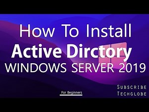 How to Install Active Directory Windows Server 2019 (Step By Step Guide)