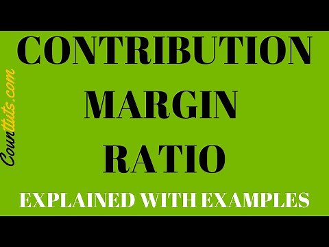 Contribution Margin Ratio | Explained with Example