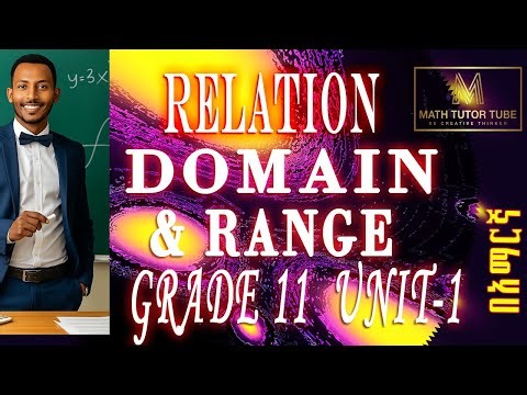 Relation, Domain and Range | Mathematics | Easy Explanation in Amharic#amharic#ethiopia#grade11
