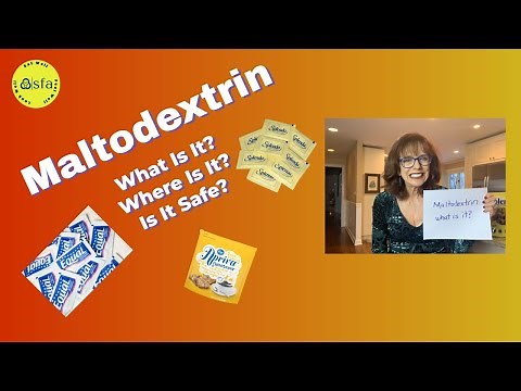 Maltodextrin: What is it? Where does it come from? How is it made? Is it safe?